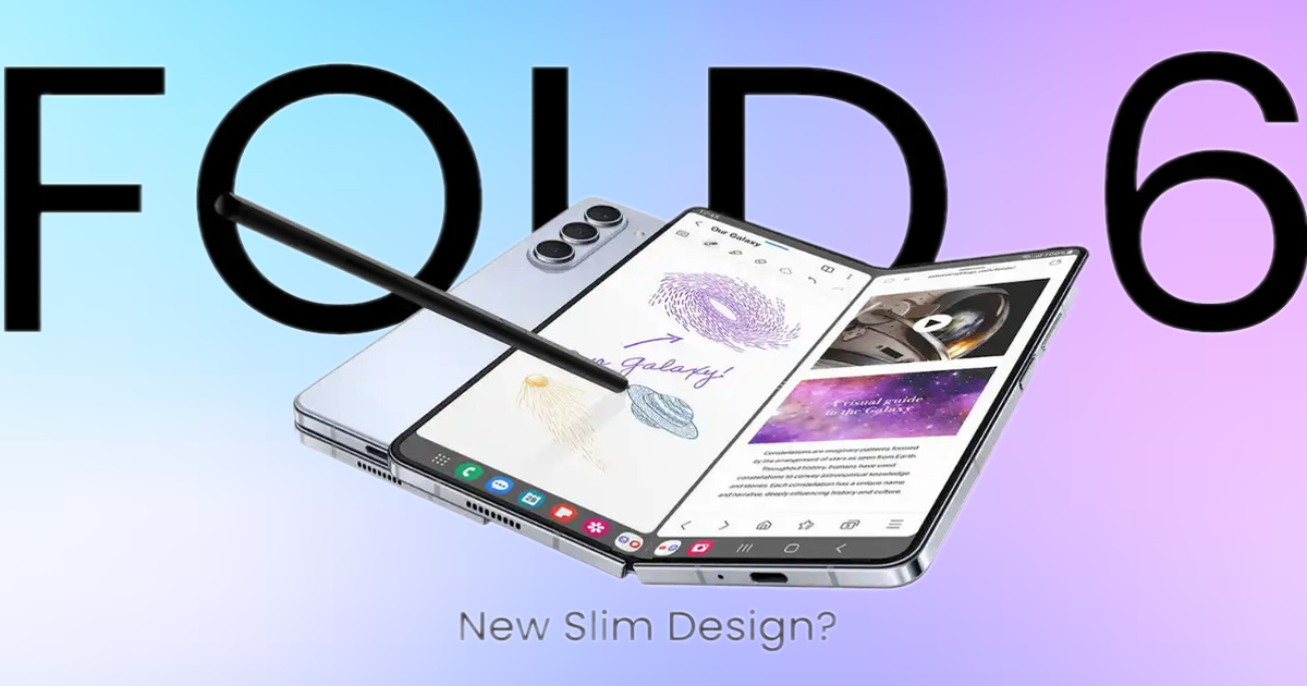Samsung Galaxy Z Fold6 rò rỉ thiết kế đột phá